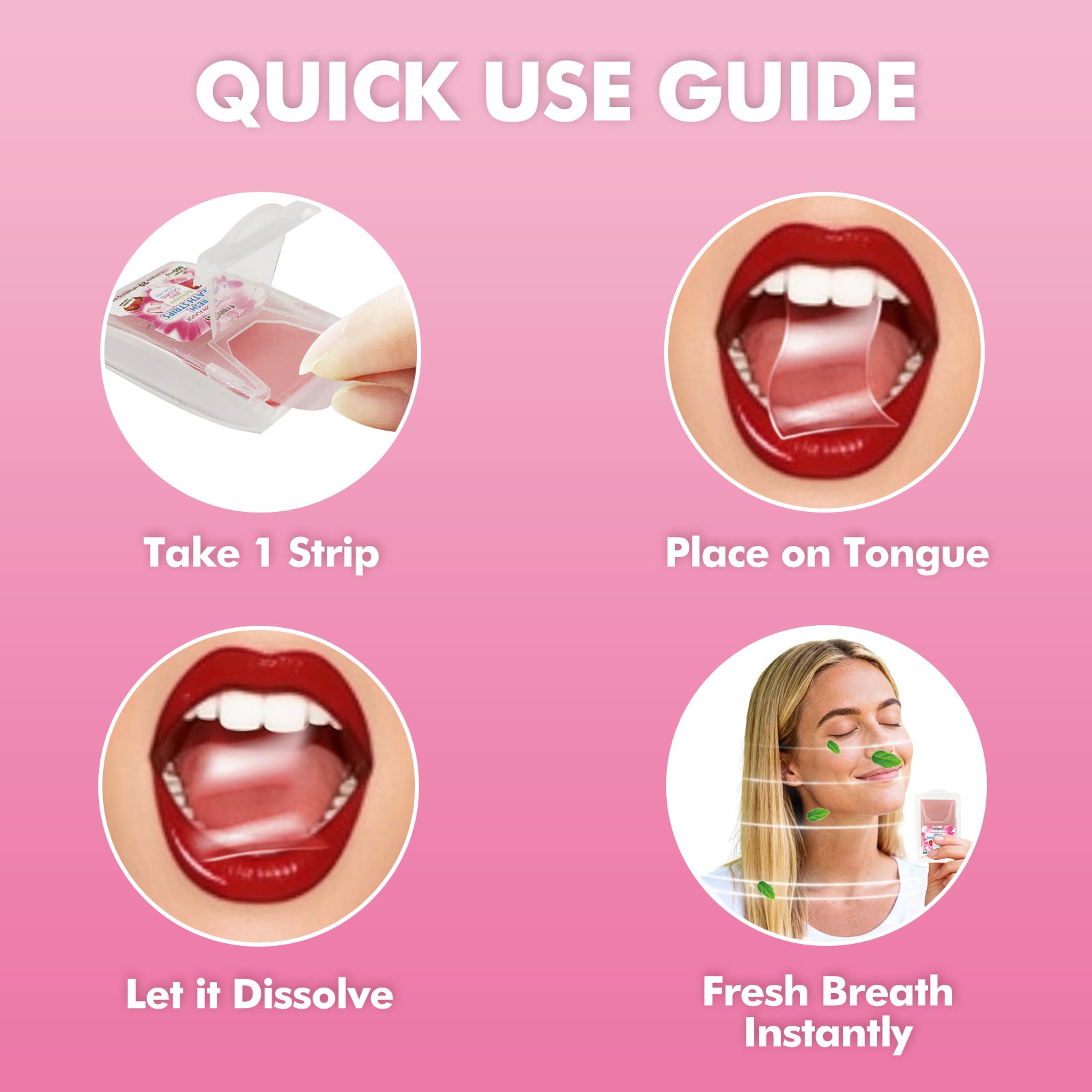 Quick use guide for breath strips showing how to take one strip, place on tongue, let it dissolve, and get fresh breath instantly